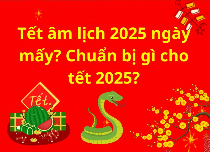 Lịch nghỉ Tết Nguyên đán 2025