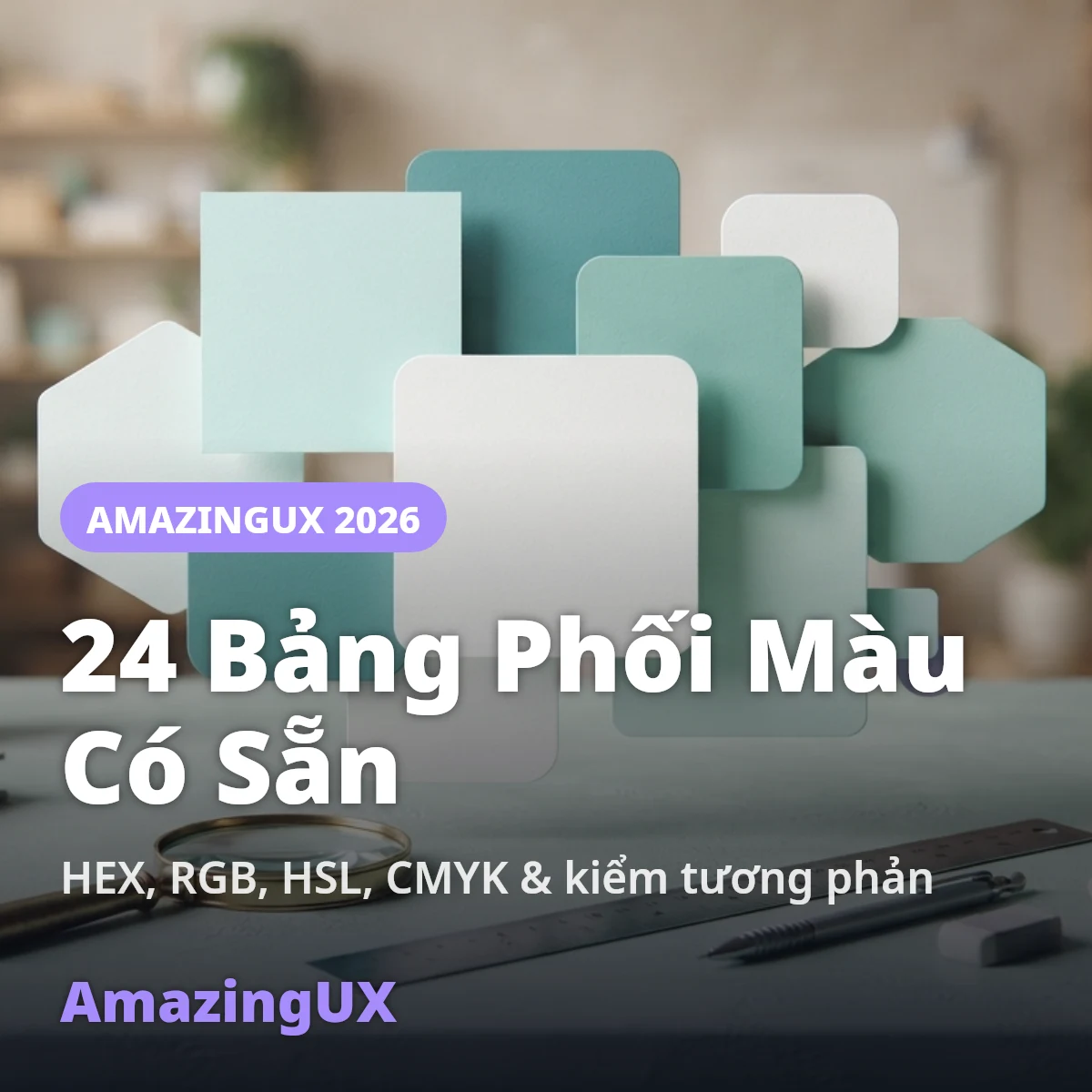 24 bảng phối màu có sẵn trên AmazingUX